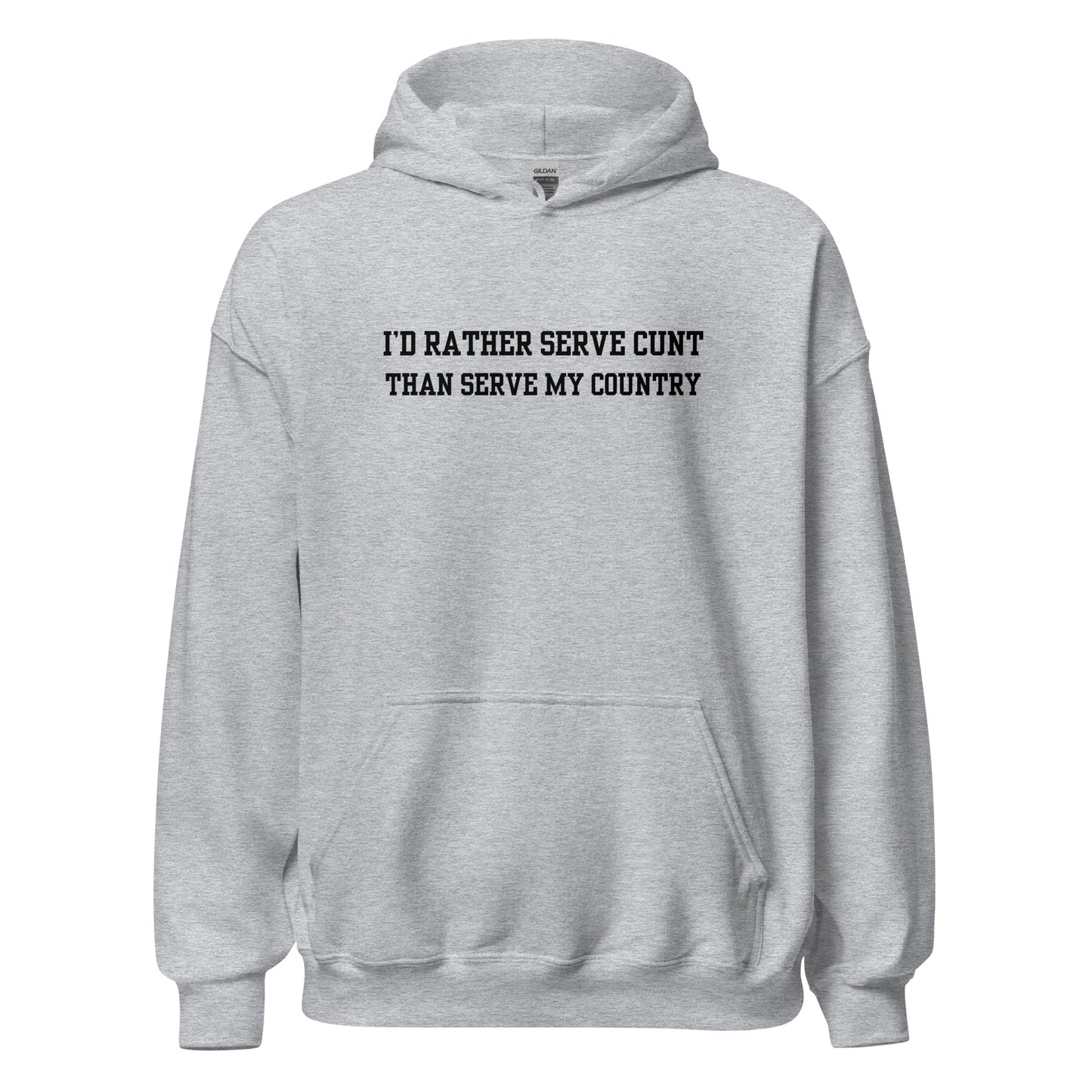 Serve Cunt Hoodie