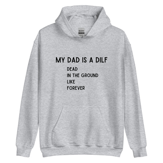 DILF Hoodie Gray