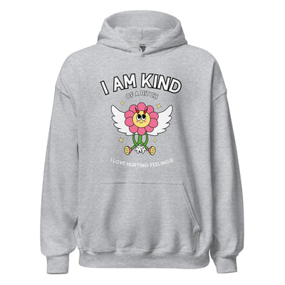 Kind of a Bitch Hoodie