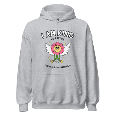 Kind of a Bitch Hoodie