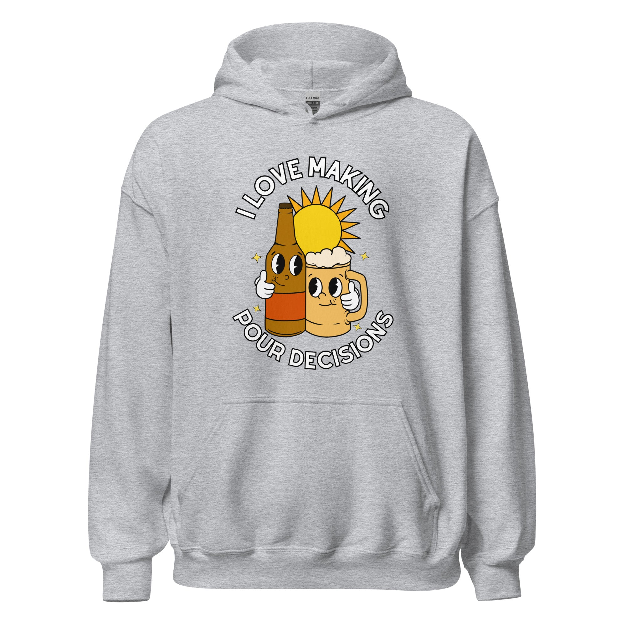 Pour Decisions Hoodie