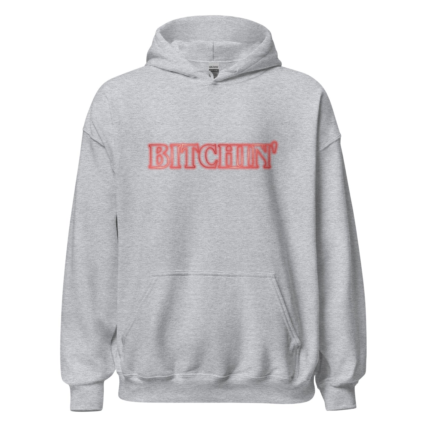 Bitchin' Hoodie