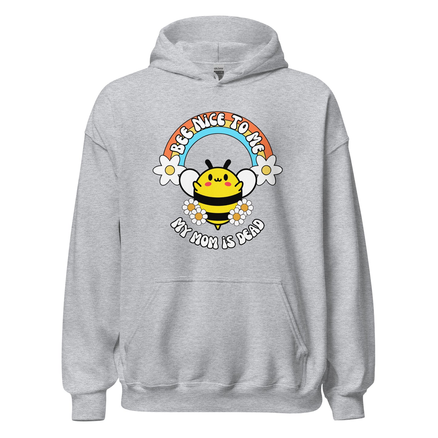 Bee Nice Mom Hoodie