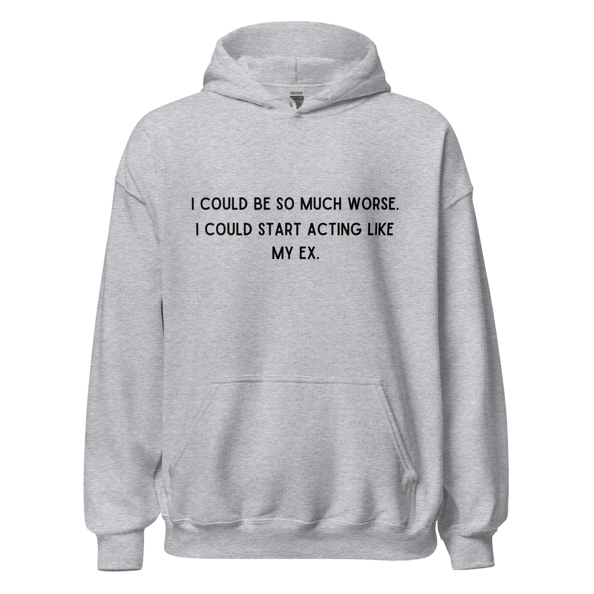 Like My Ex Hoodie