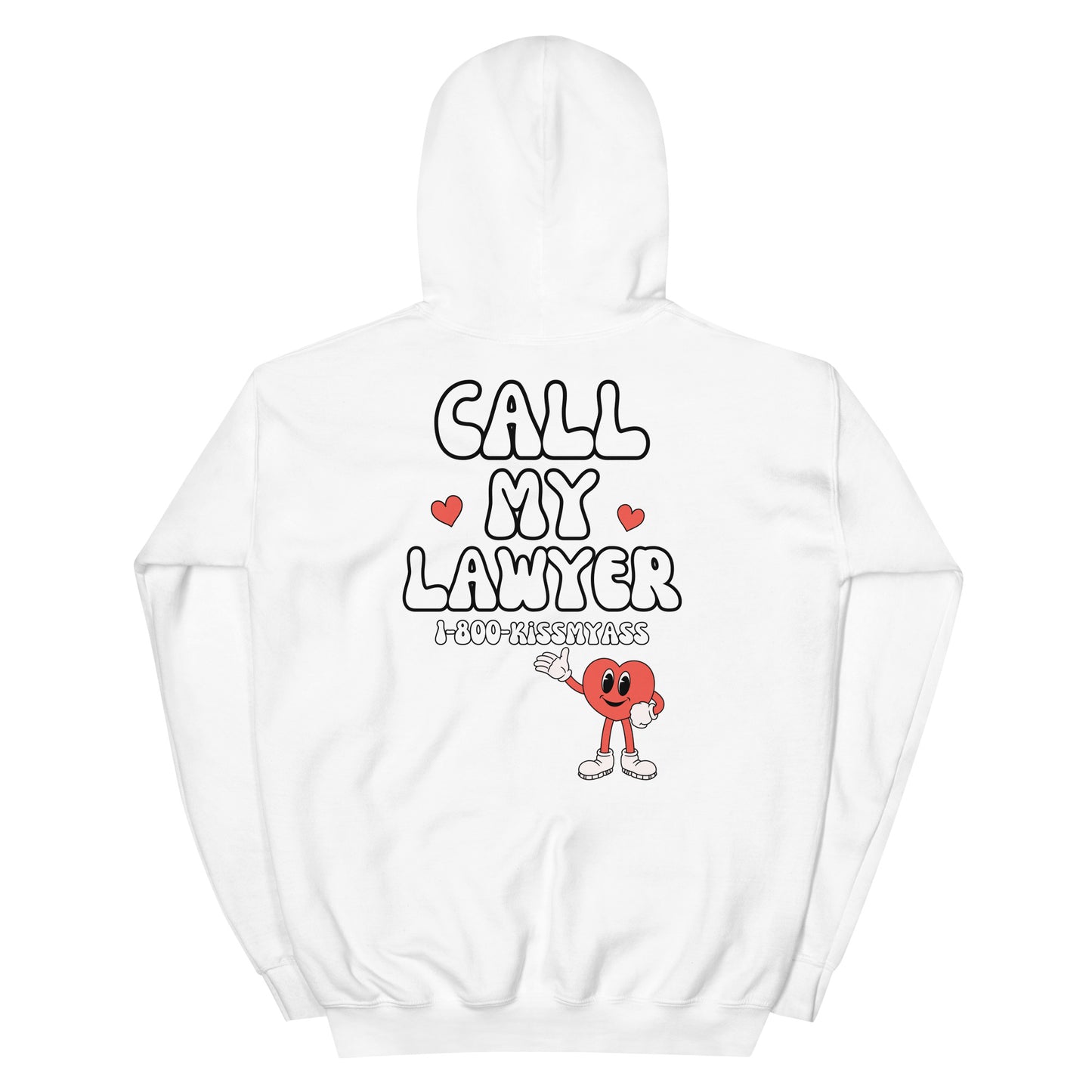 Call My Lawyer Hoodie - White back