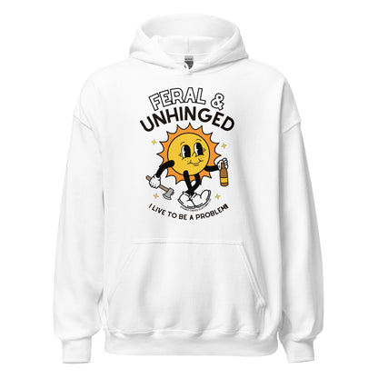 feral and unhinged hoodie white