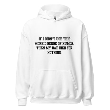 Morbid Dad Hoodie