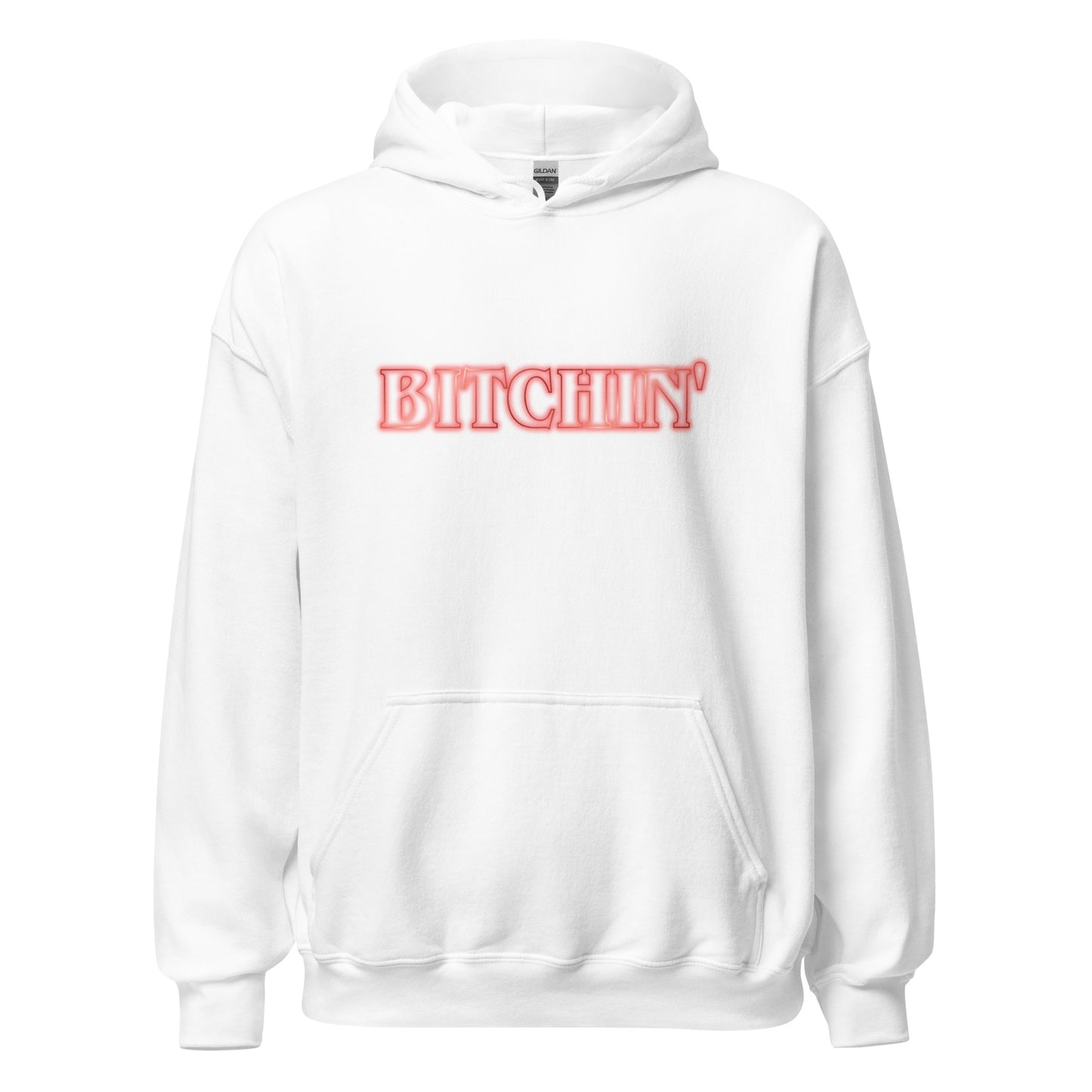 Bitchin' Hoodie