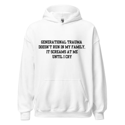 Generational Trauma Hoodie