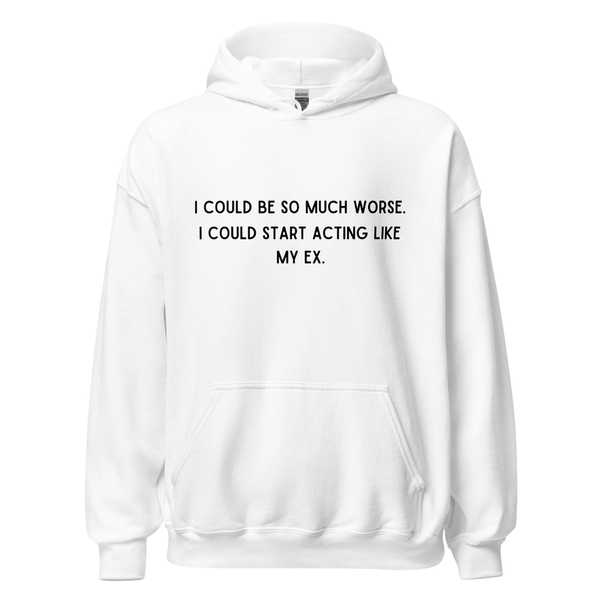 Like My Ex Hoodie