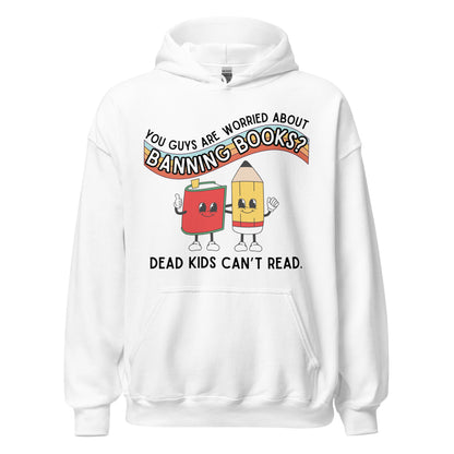 Dead Kids Can't Read Hoodie