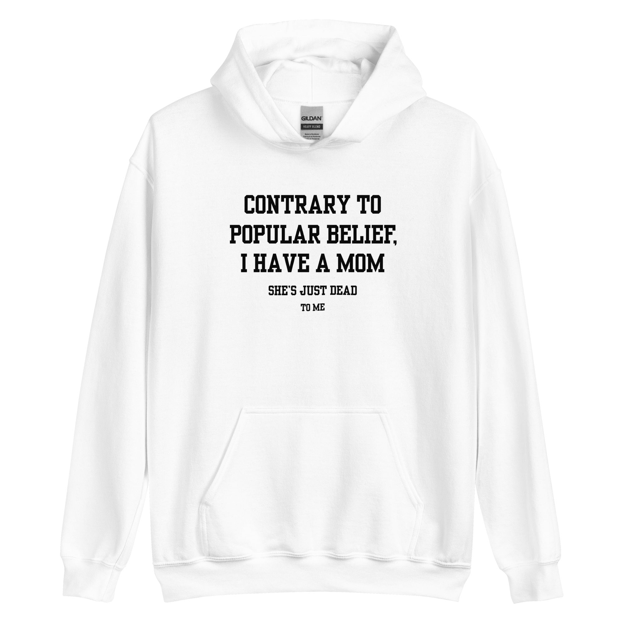 Mom's Dead to Me Hoodie