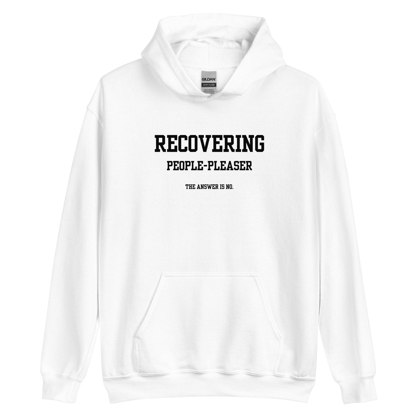 Recovering People Pleaser Hoodie