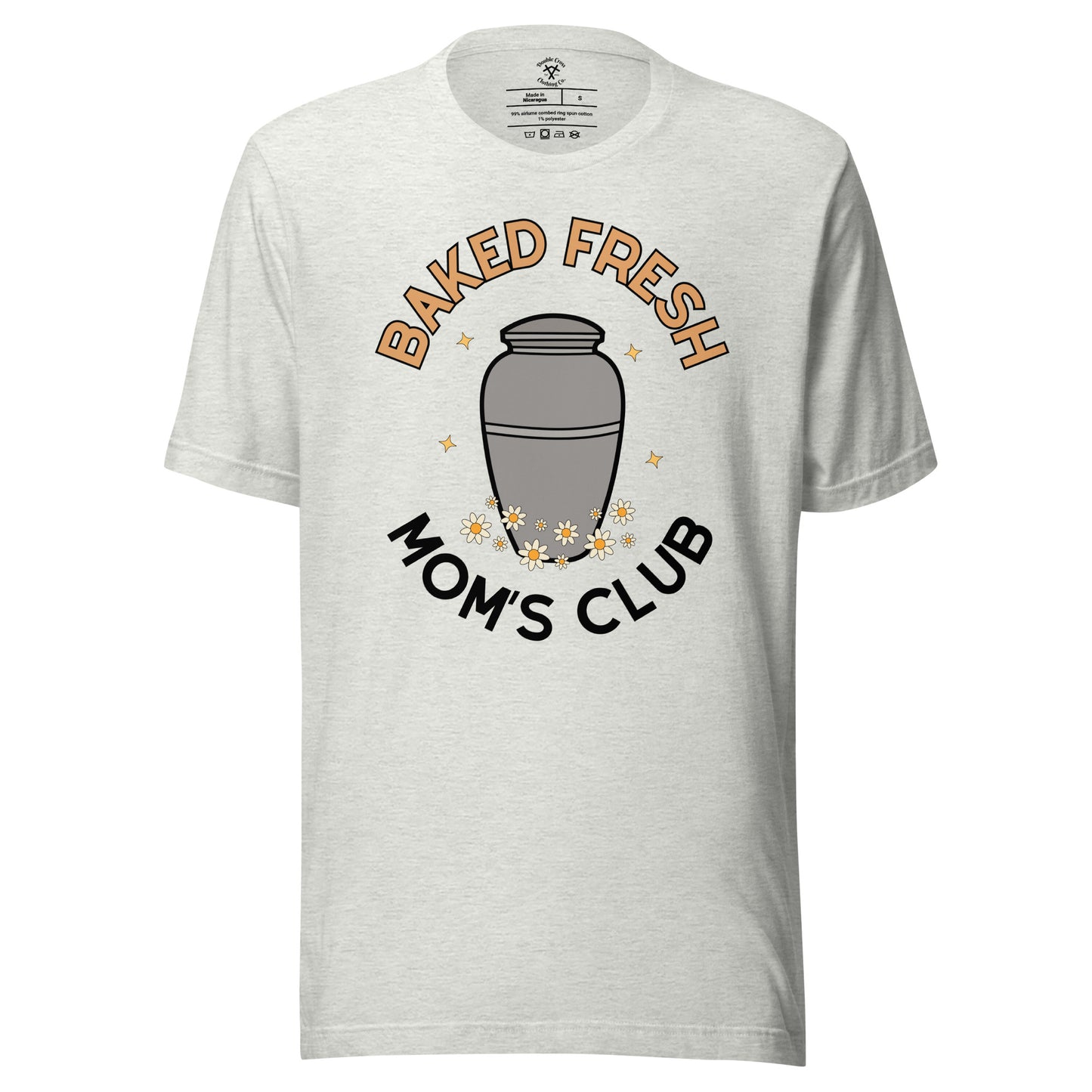 Baked Fresh Mom's Club T-Shirt