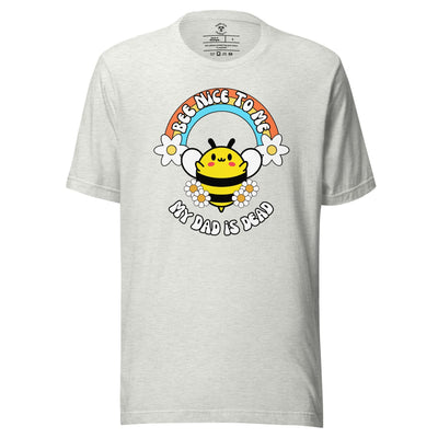 Bee Nice Dad T-Shirt