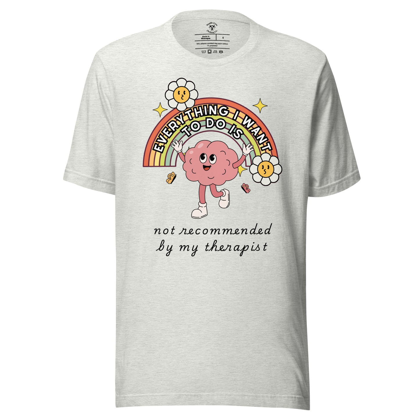 Everything I Want T-Shirt