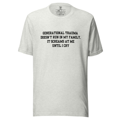 Generational Trauma T-Shirt