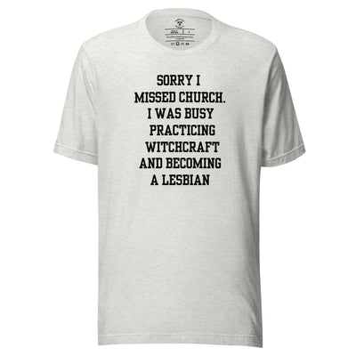 Missed Church Lesbian T-Shirt