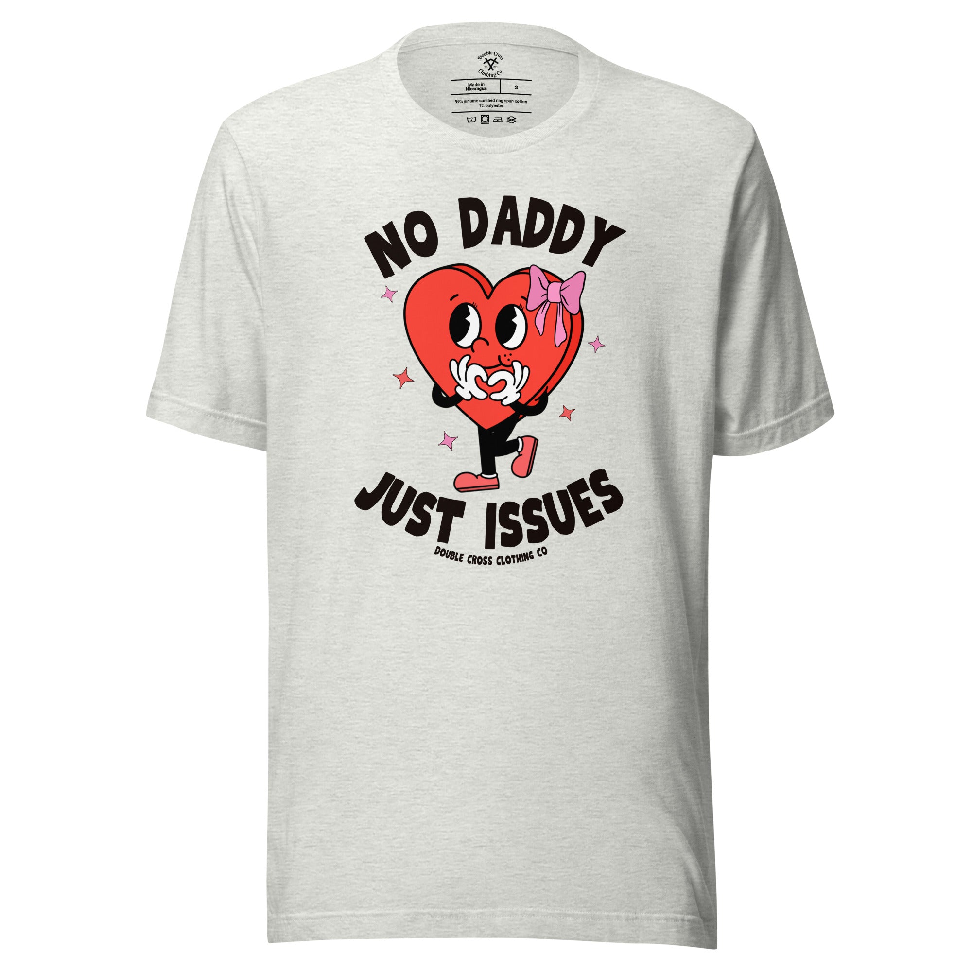 No Daddy Just Issues T-Shirt