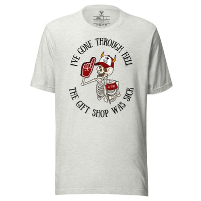 I've Gone Through Hell T-Shirt
