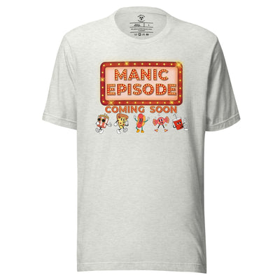 Manic Episode T-Shirt
