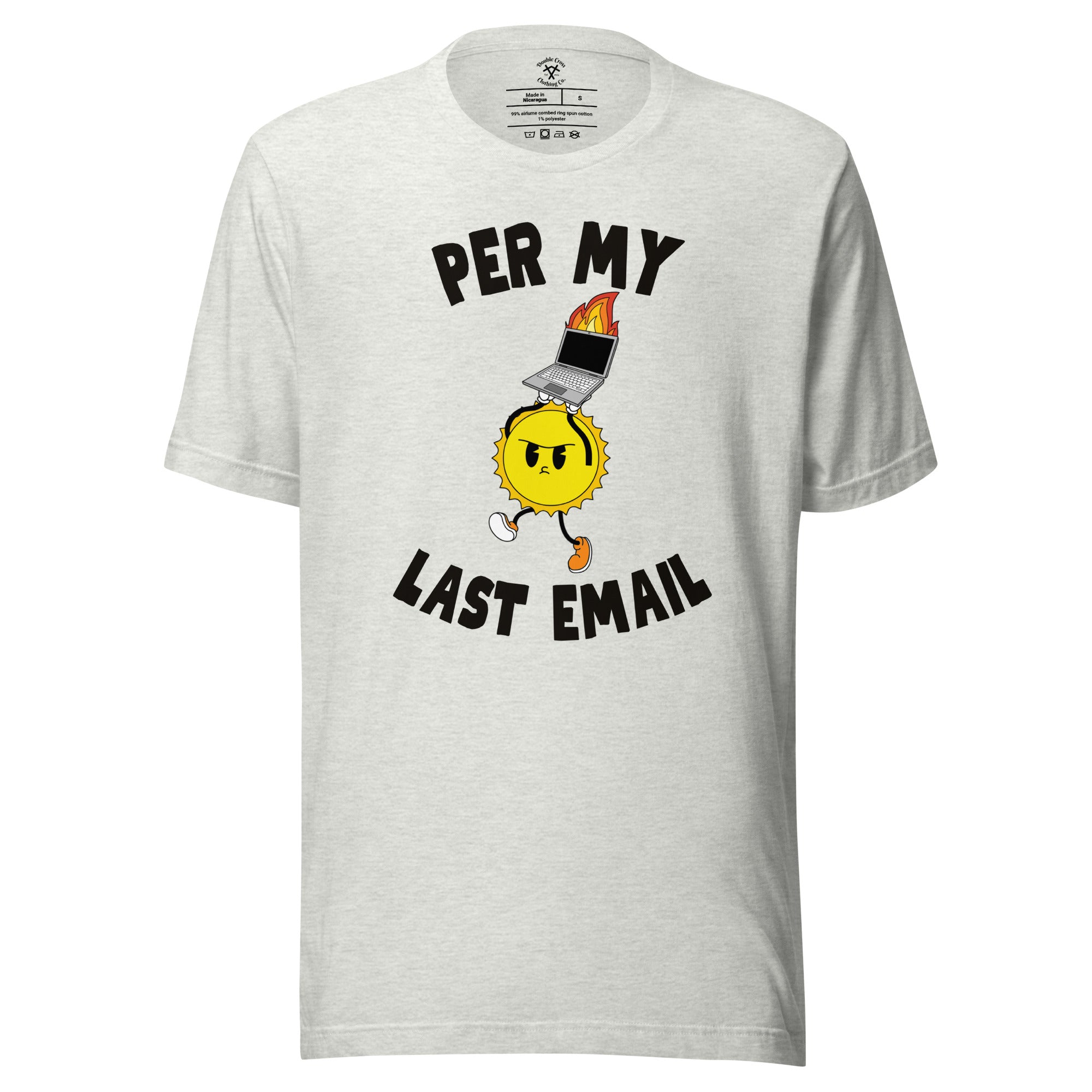 Per My Last Email T-Shirt