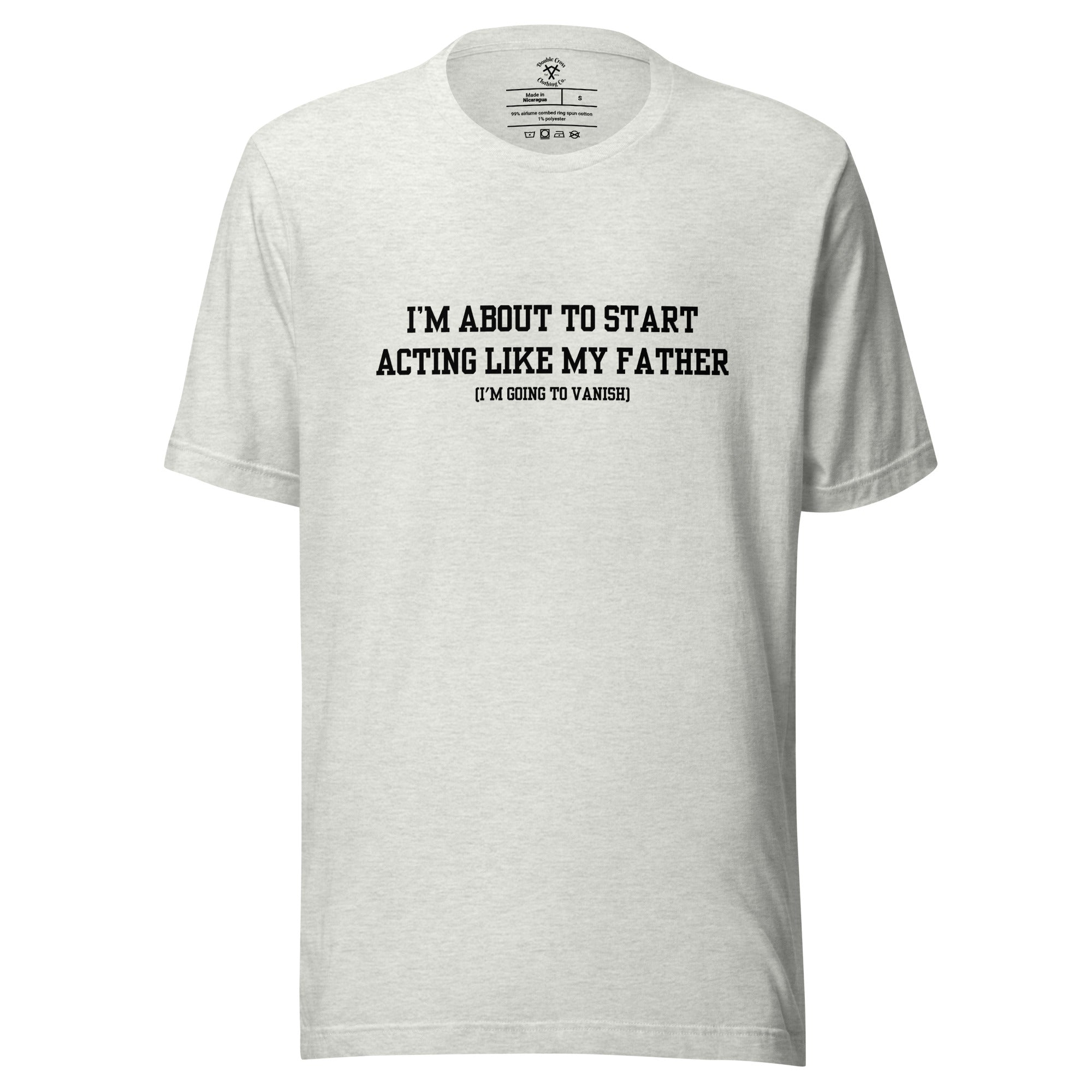 Vanishing Dad T-Shirt