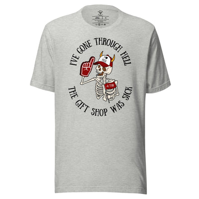 I've Gone Through Hell T-Shirt