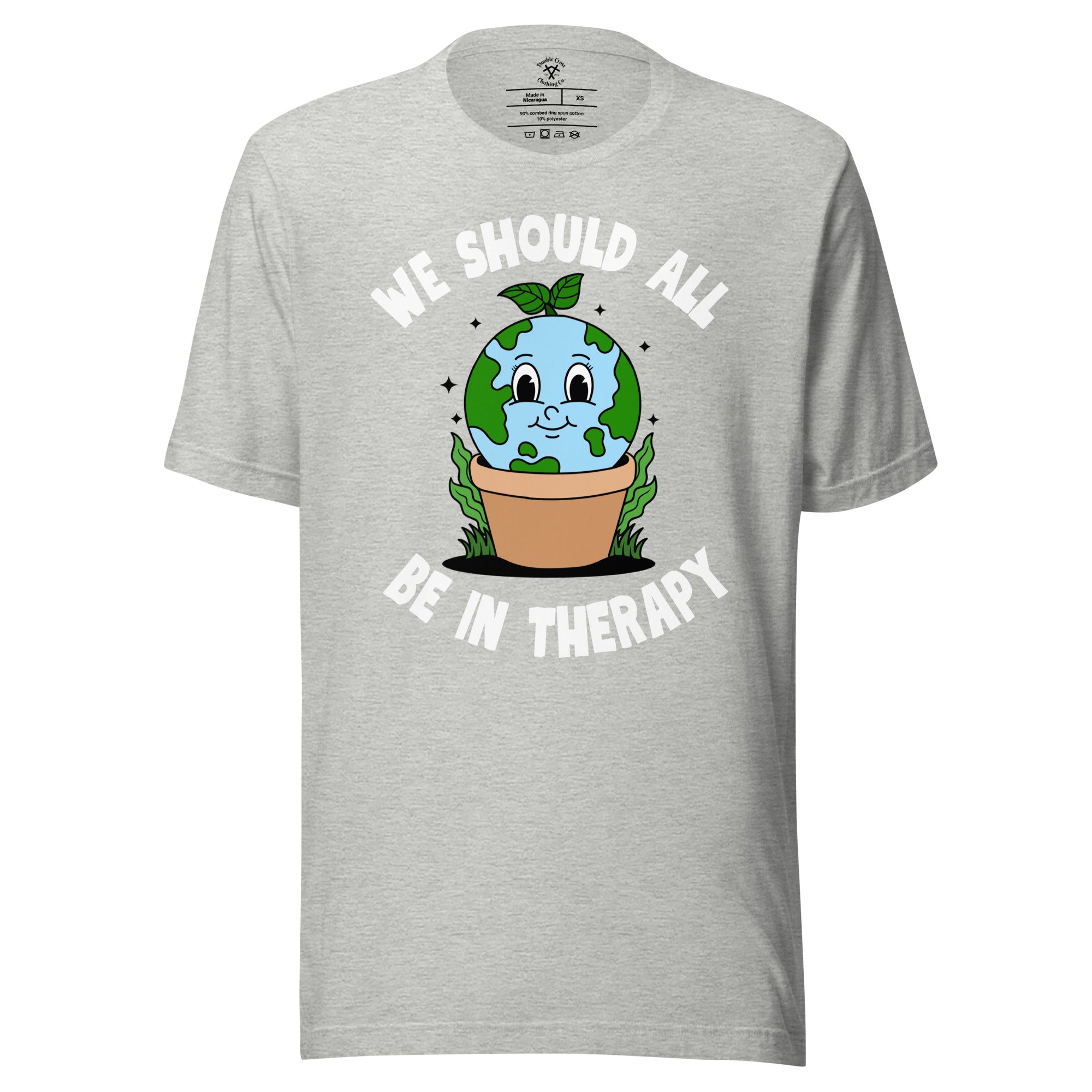 We Should All Be In Therapy T-Shirt