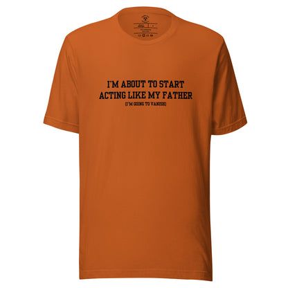 Vanishing Dad T-Shirt