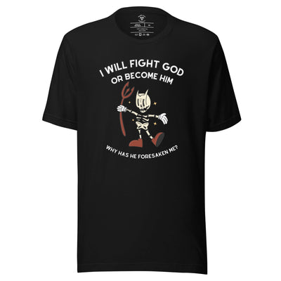 Fight God T-Shirt