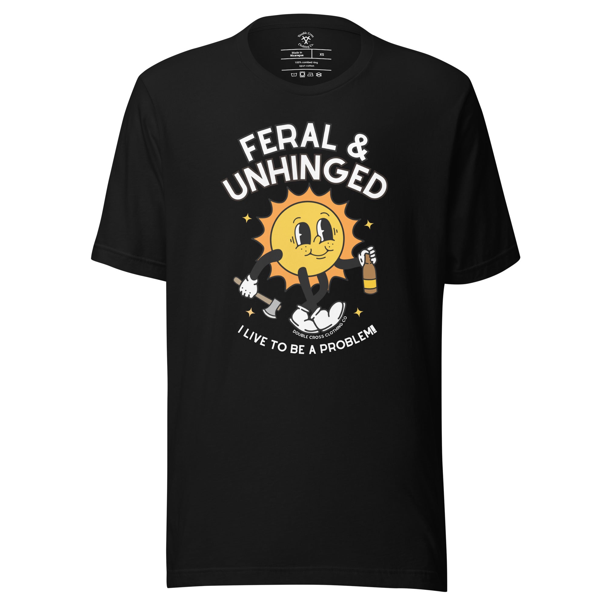 Feral & Unhinged T-Shirt