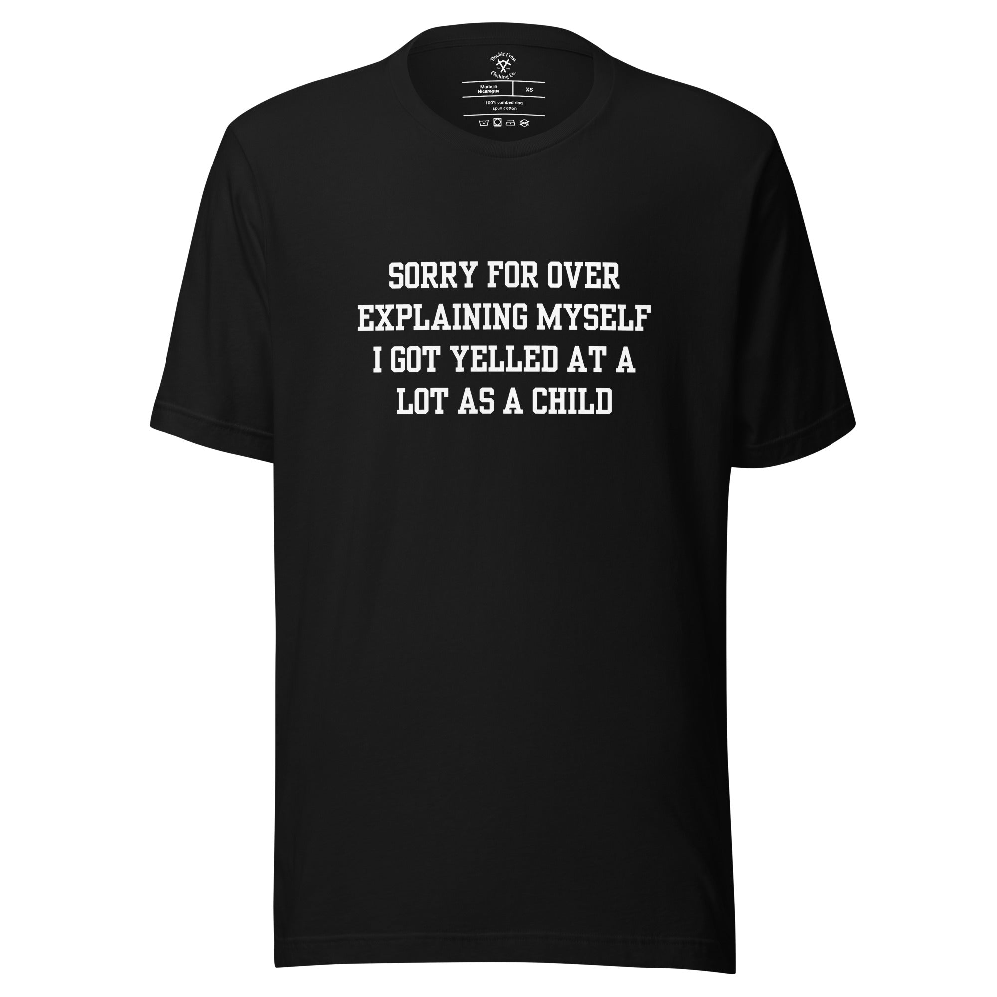 Over Explain T-Shirt