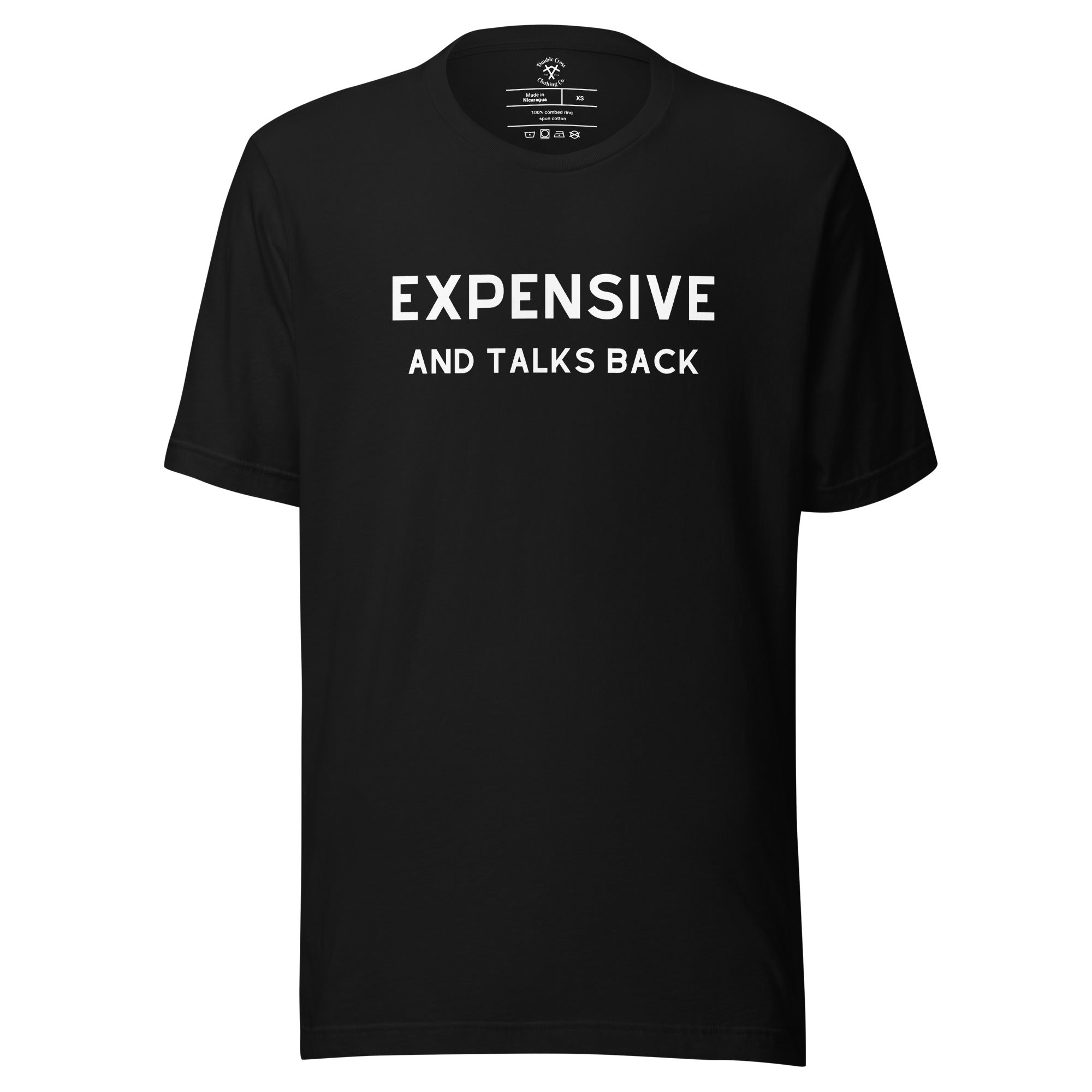 Expensive And Talks Back T-Shirt