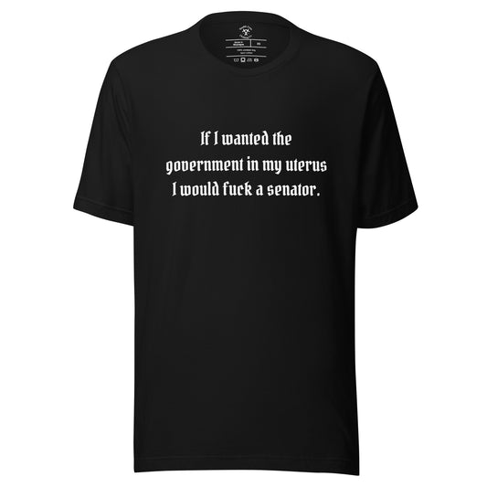 Fuck A Senator T-Shirt