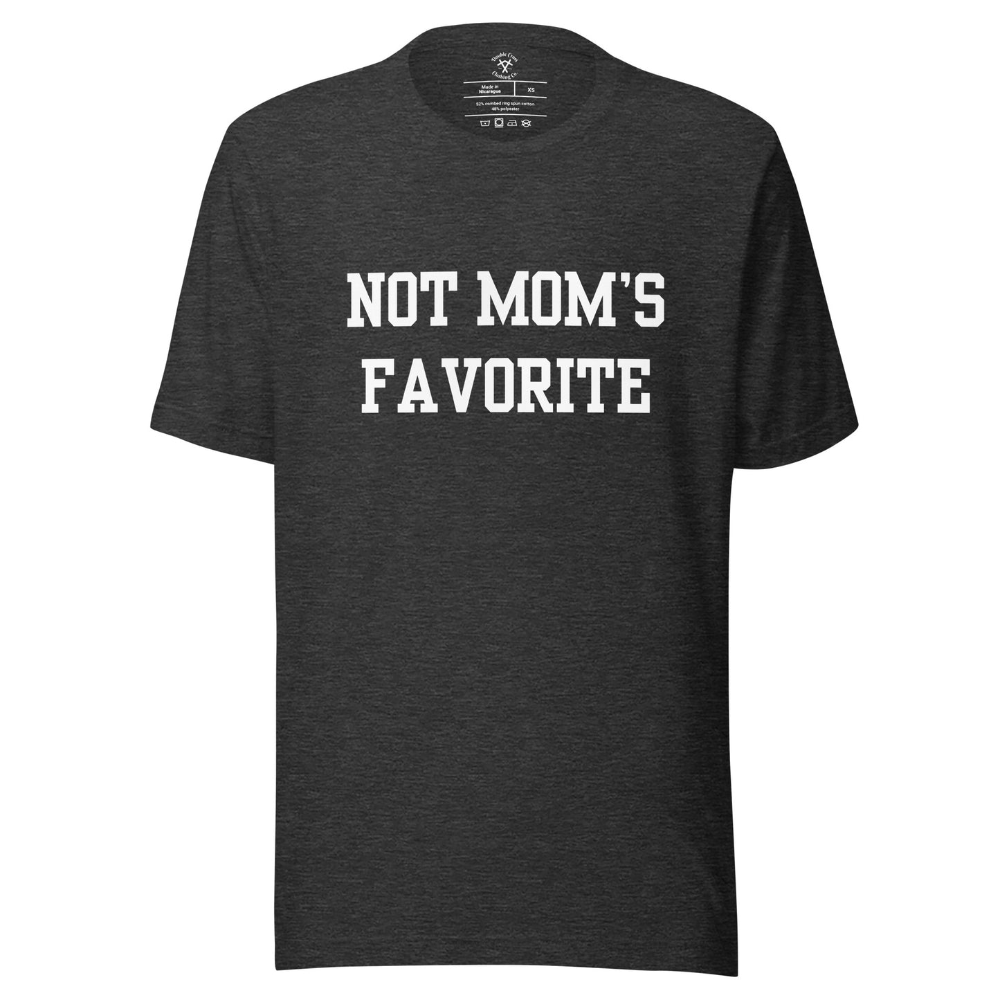 Not Mom's Favorite T-Shirt