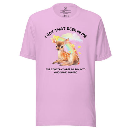 I Got That Deer In Me T-Shirt