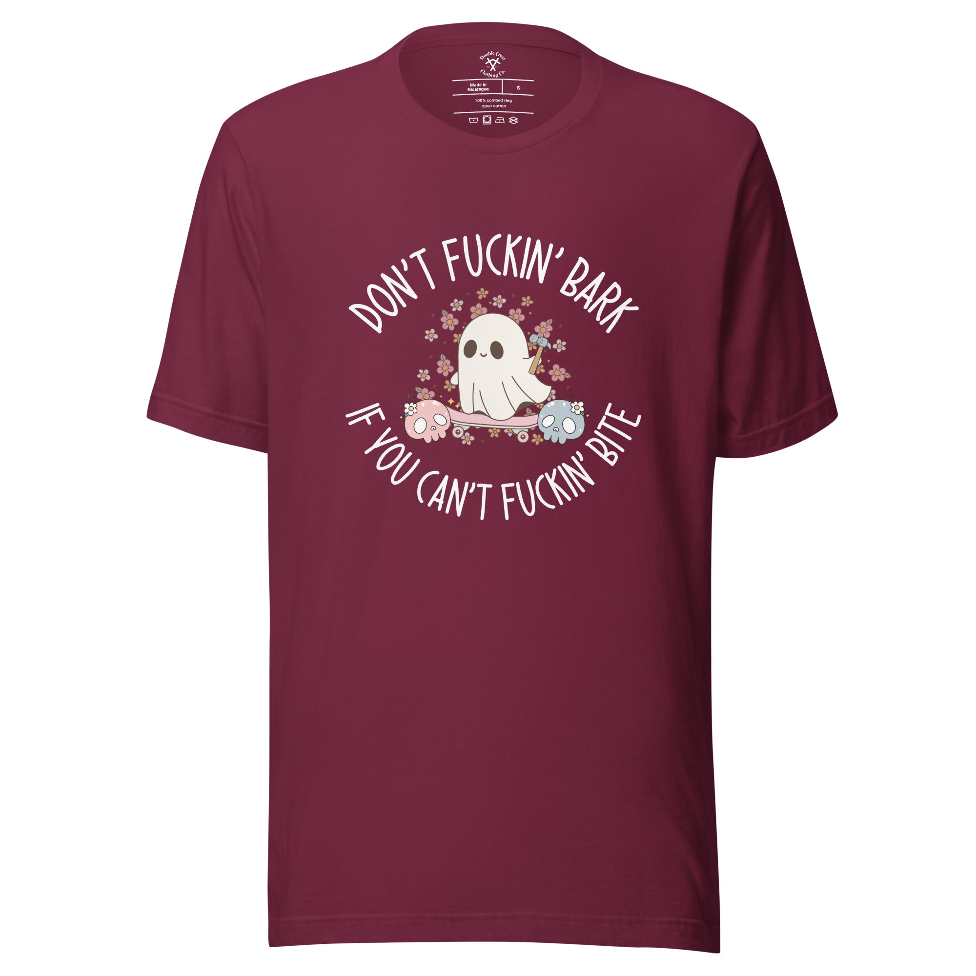 Don't Fuckin' Bark If You Can't Fuckin' Bite T-Shirt