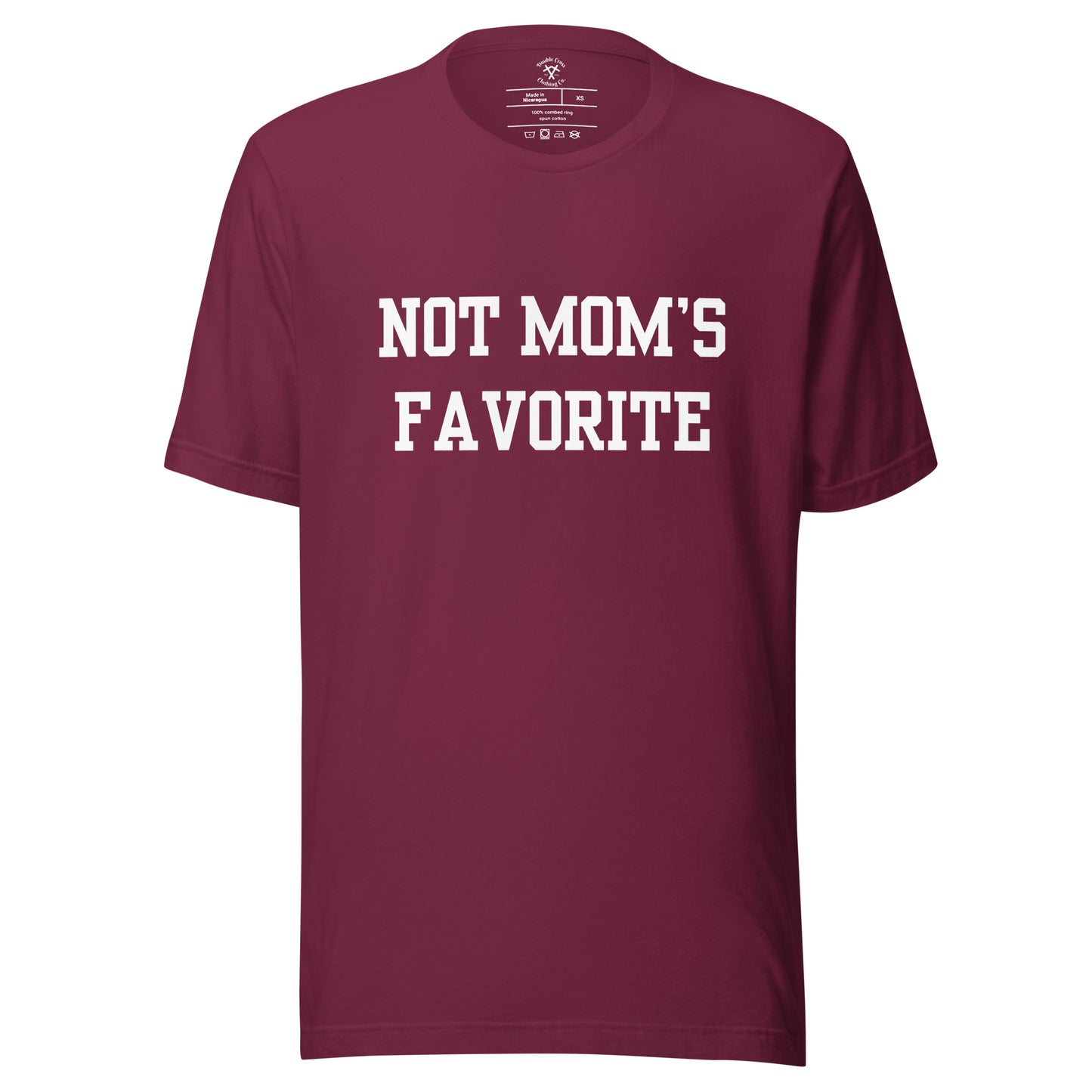 Not Mom's Favorite T-Shirt