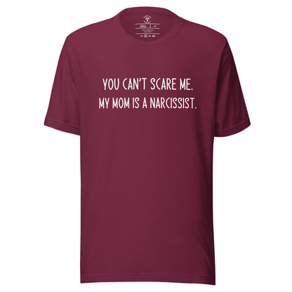 Mom's a Narcissist T-Shirt