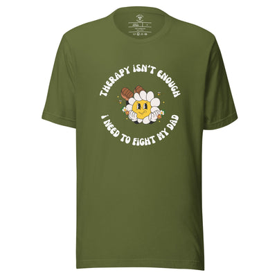 Fight My Dad T-Shirt