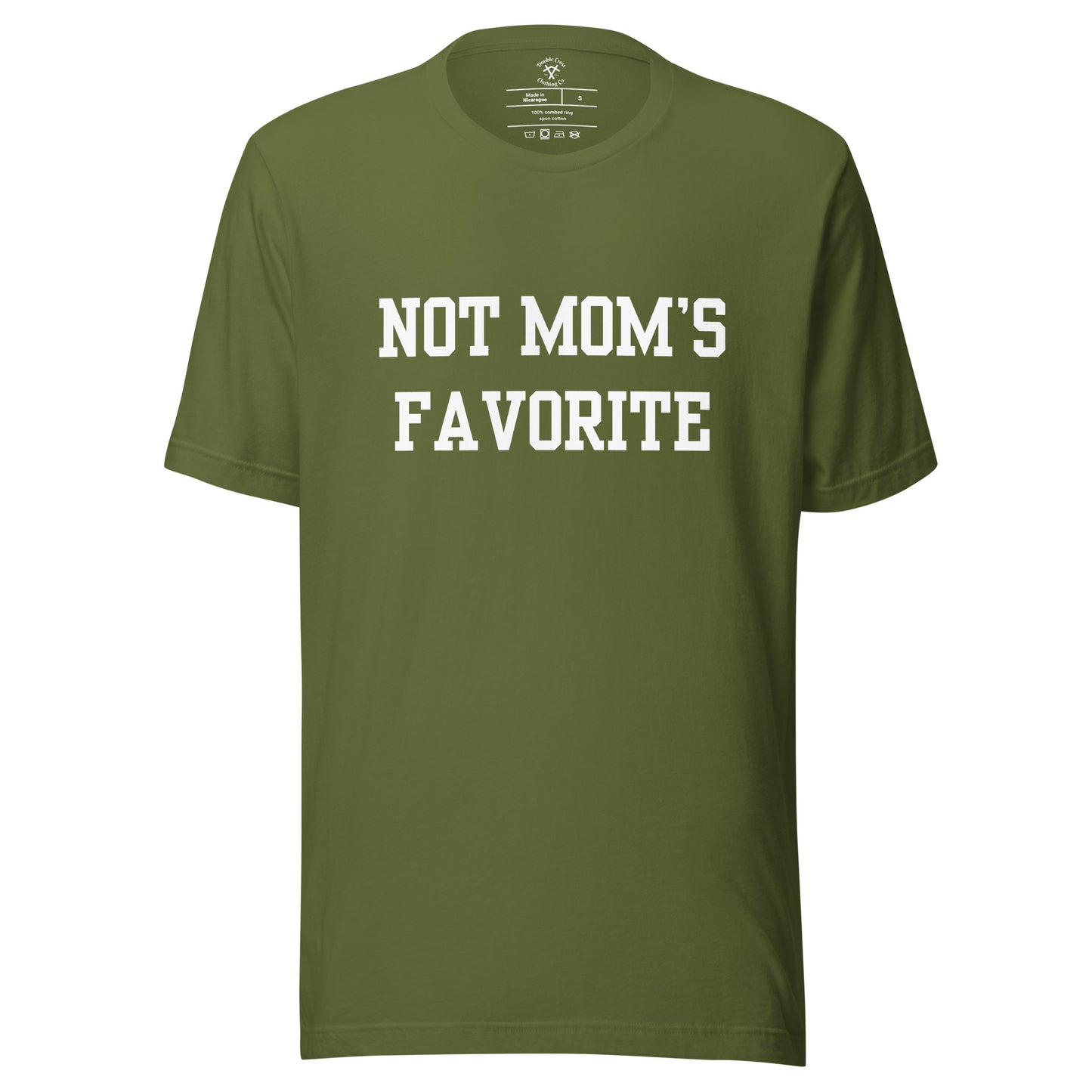 Not Mom's Favorite T-Shirt