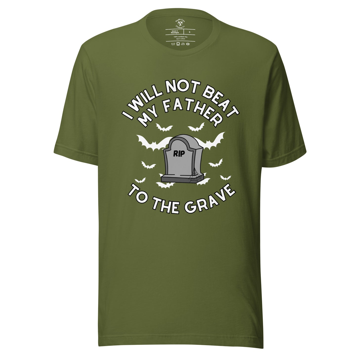 To The Grave Father T-Shirt