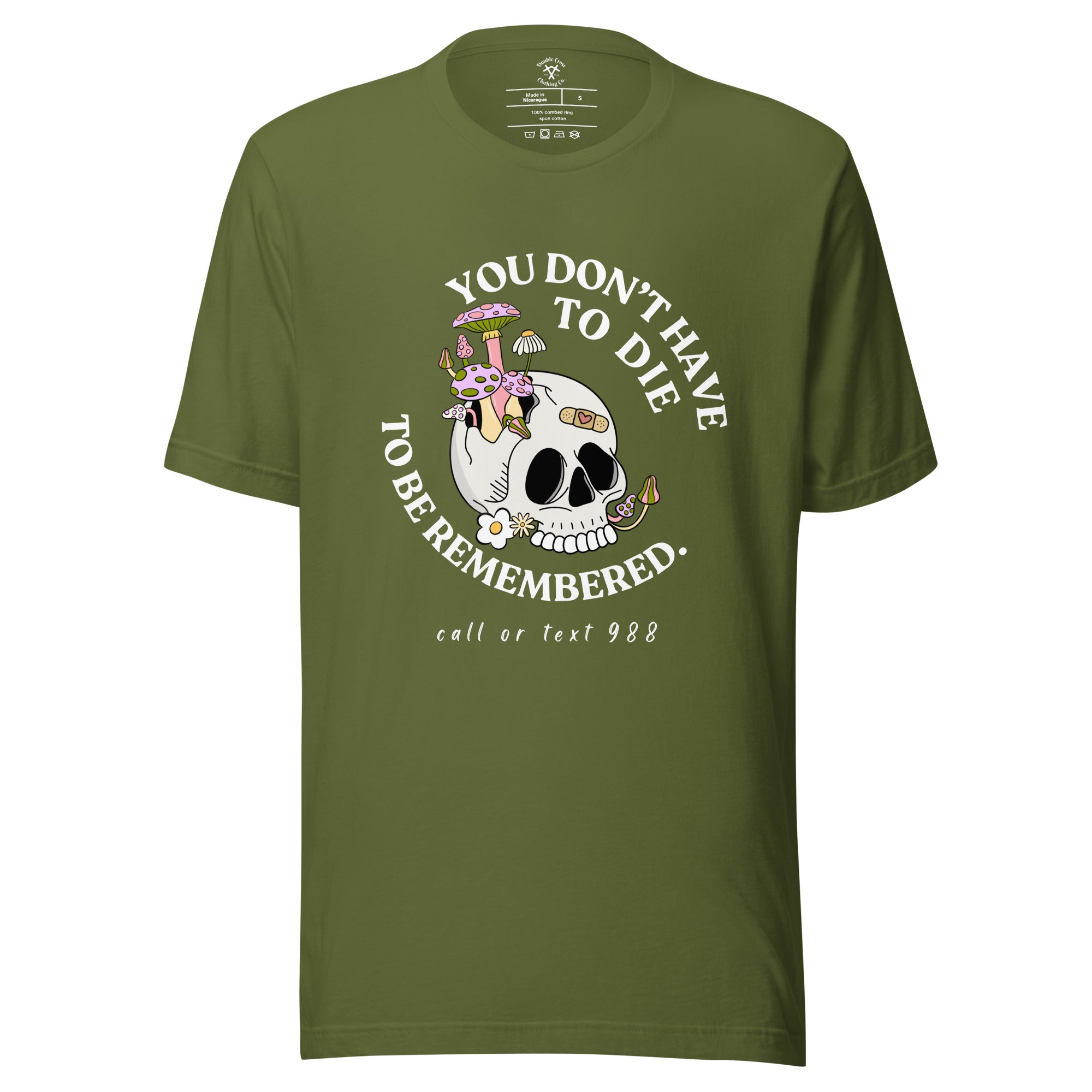 You Don't Have To Die T-Shirt