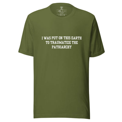 Traumatize the Patriarchy T-Shirt