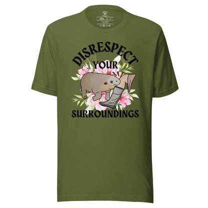 Disrespect Your Surroundings T-Shirt