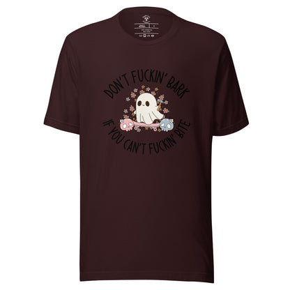 dont bark if you cant bite t shirt