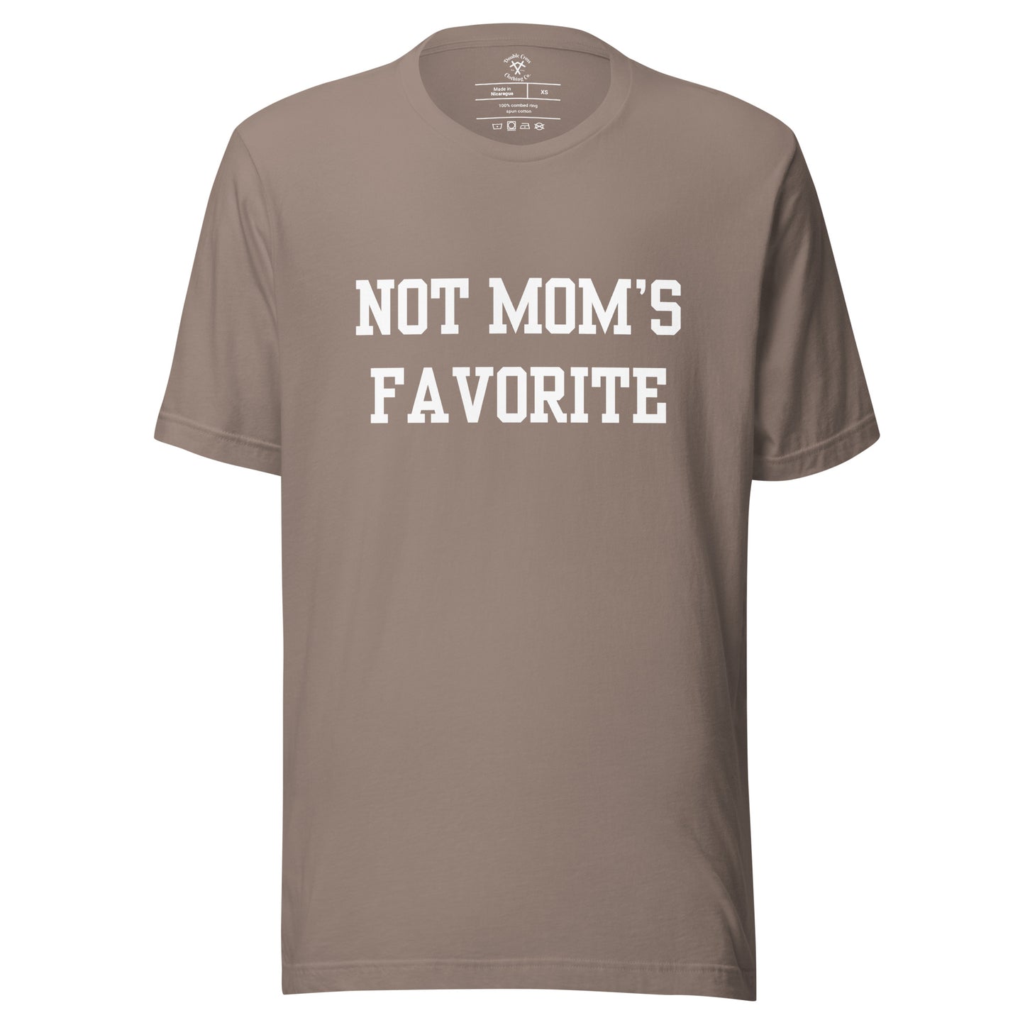 Not Mom's Favorite T-Shirt