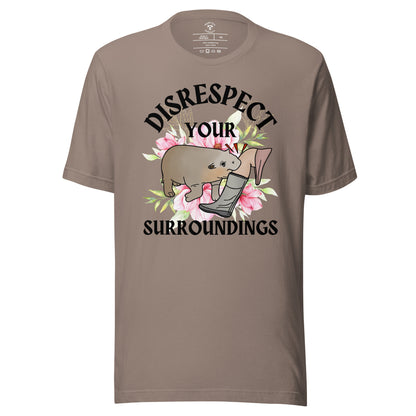 Disrespect Your Surroundings T-Shirt