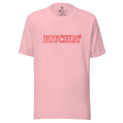 Bitchin' T-Shirt